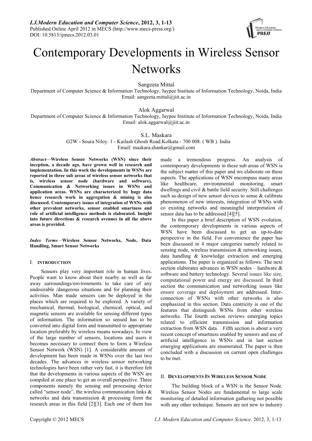 Contemporary Developments in Wireless Sensor Networks