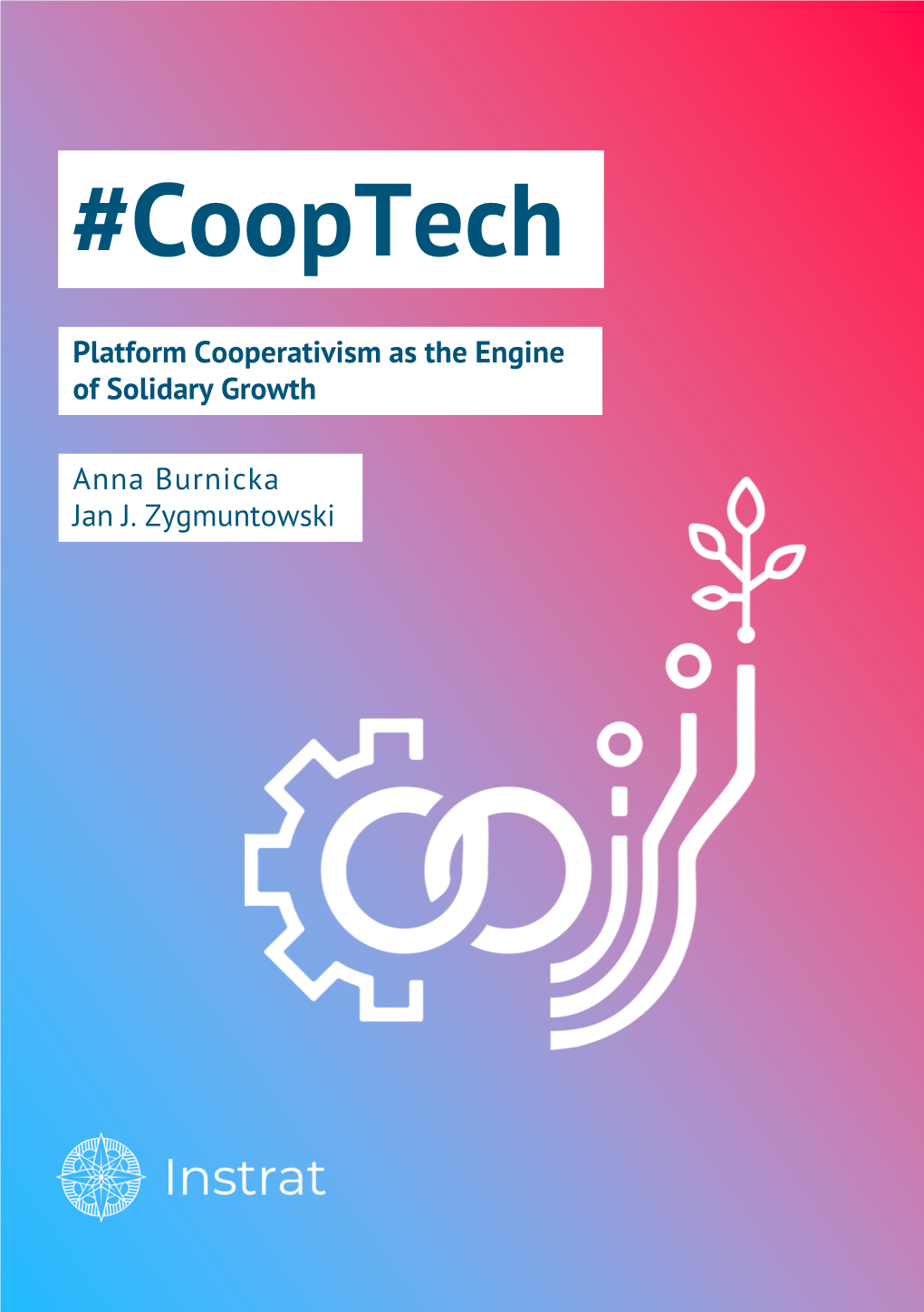 Cooptech: Platform Cooperativism As the Engine of Solidary Growth