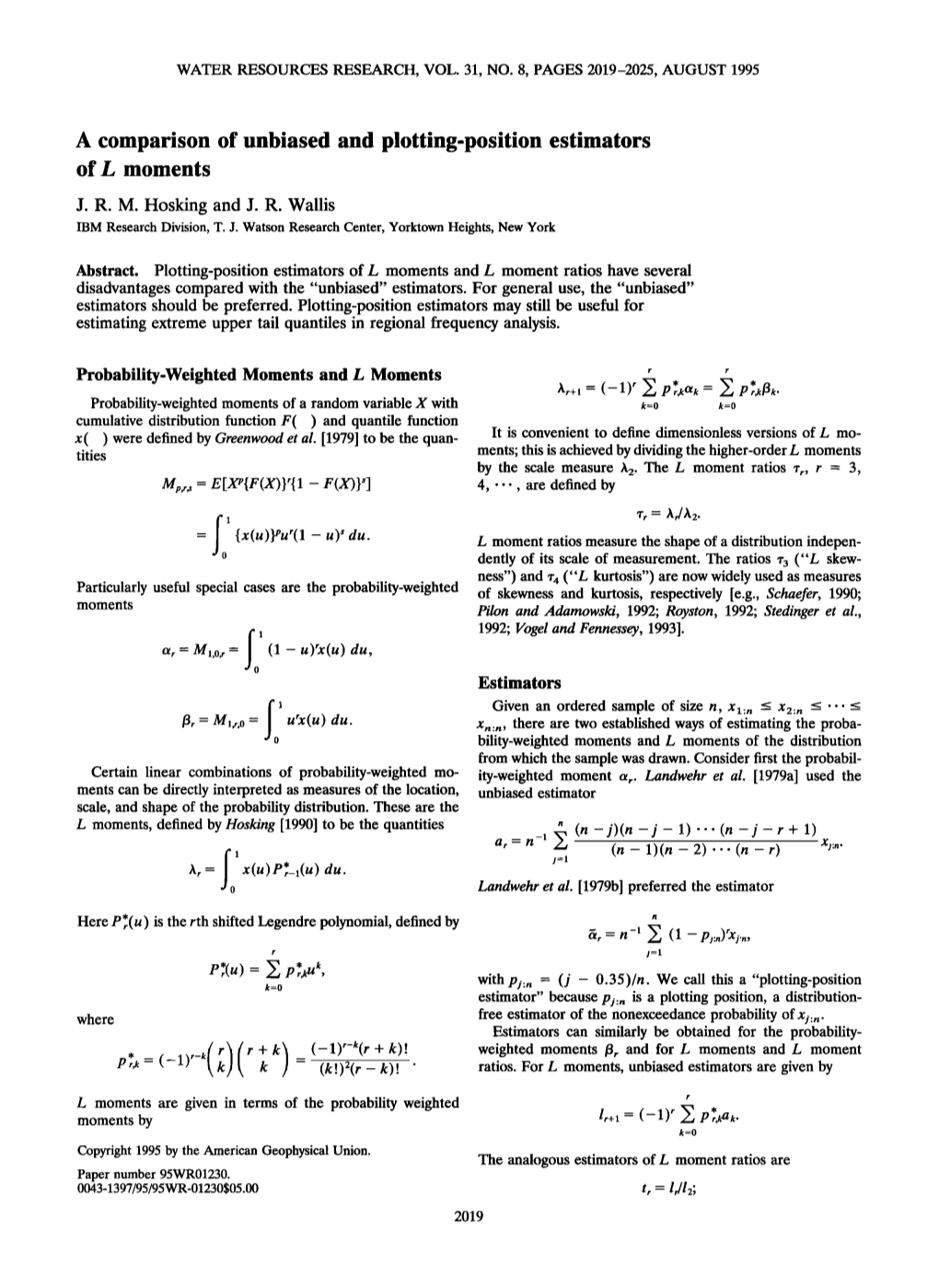 A Comparison of Unbiased and Plottingposition Estimators of L