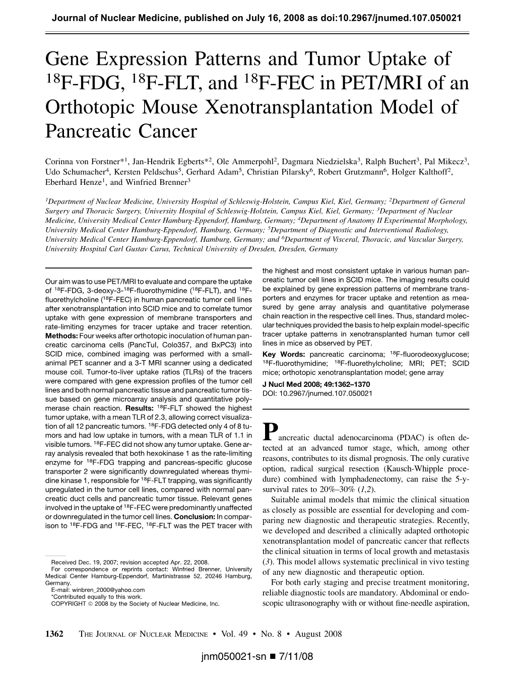 Gene Expression Patterns and Tumor Uptake of 18F-FDG, 18F-FLT, and 18F-FEC in PET/MRI of an Orthotopic Mouse Xenotransplantation Model of Pancreatic Cancer