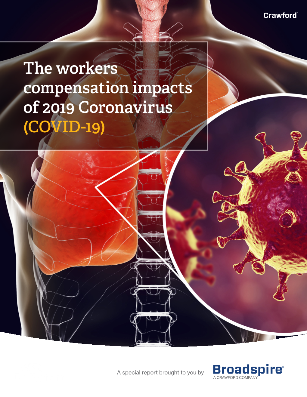 The Workers Compensation Impacts of 2019 Coronavirus (COVID-19)