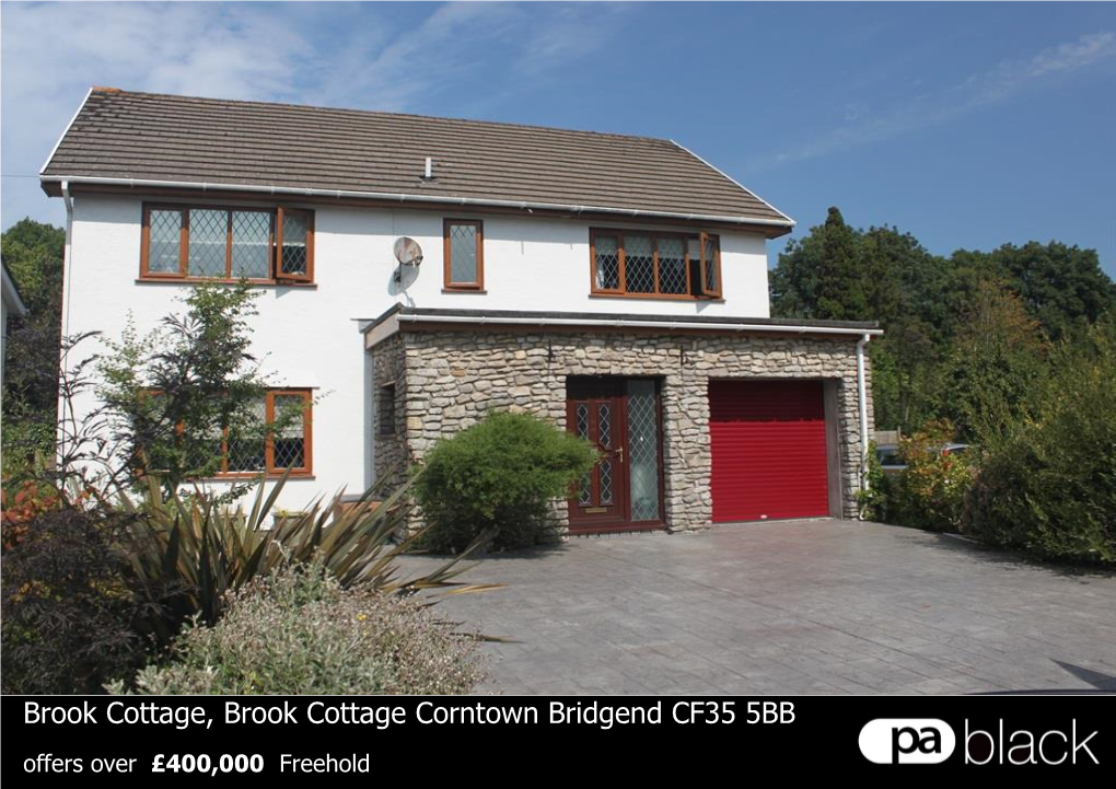 Brook Cottage, Brook Cottage Corntown Bridgend CF35 5BB Offers Over £400,000 Freehold