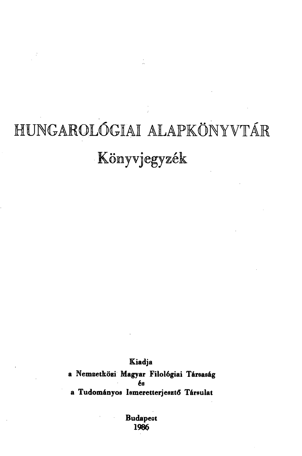 UN GA Gai•! OL®GIAI ALAPKÖNYVTÁR V