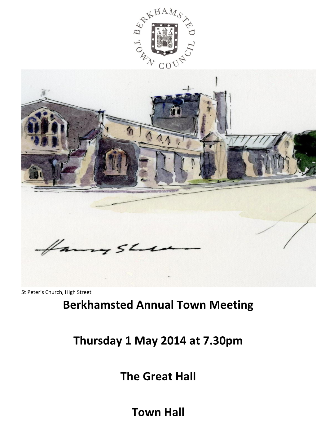 Berkhamsted Annual Town Meeting Thursday 1 May 2014 at 7.30Pm