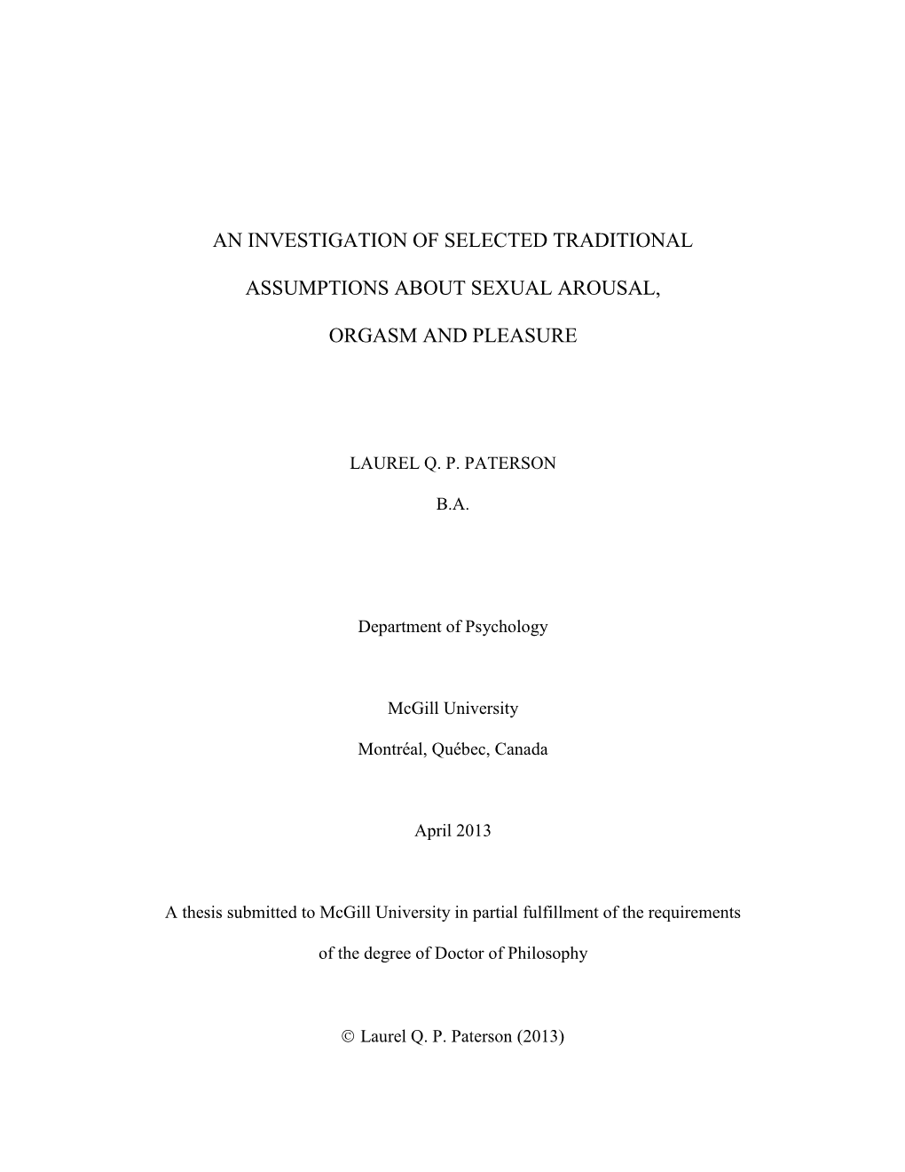 Sexual Arousal, Orgasm and Pleasure, As Much As Possible Using a Prospective, Laboratory Paradigm