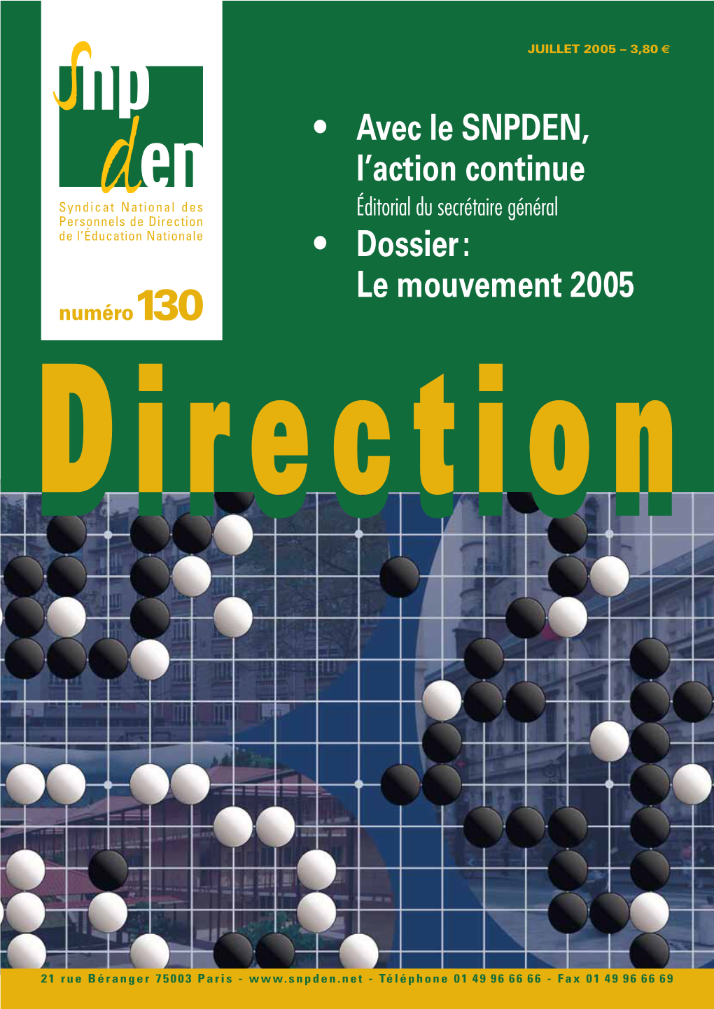 Avec Le SNPDEN, L'action Continue • Dossier