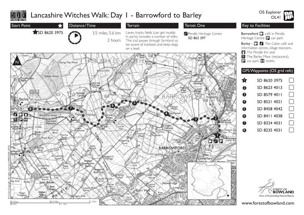 Lancashire Witches Walk: Day 1 - Barrowford to Barley OL41 Start Point Distance/Time Terrain Tercet One Key to Facilities