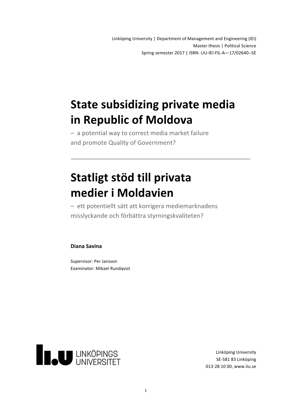 State Subsidizing Private Media in Republic of Moldova Statligt Stöd Till Pr