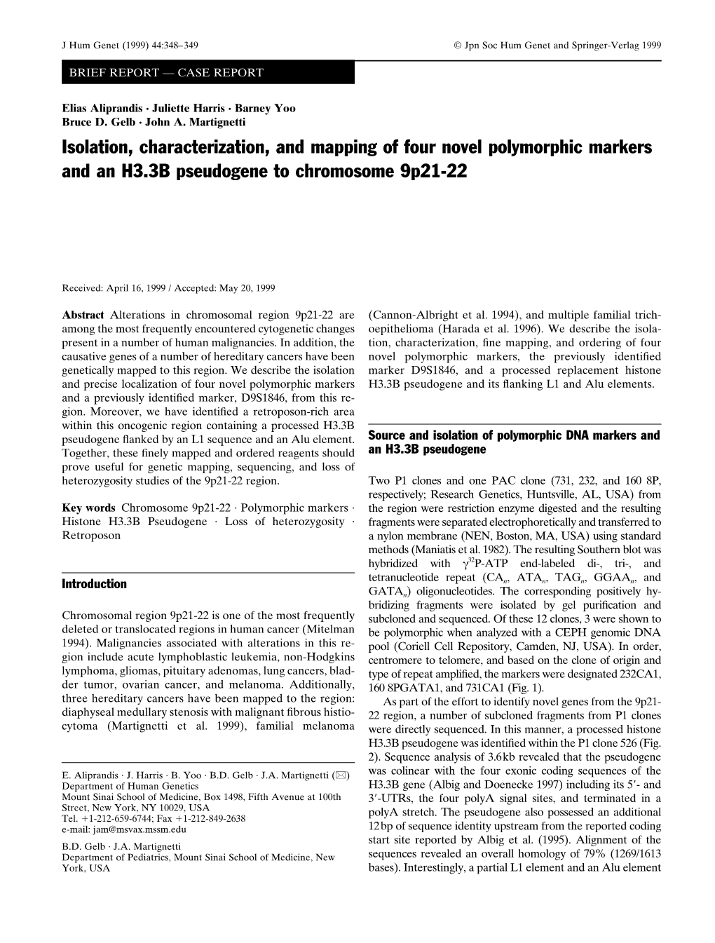 Isolation, Characterization, and Mapping of Four Novel Polymorphic Markers and an H3.3B Pseudogene to Chromosome 9P21-22