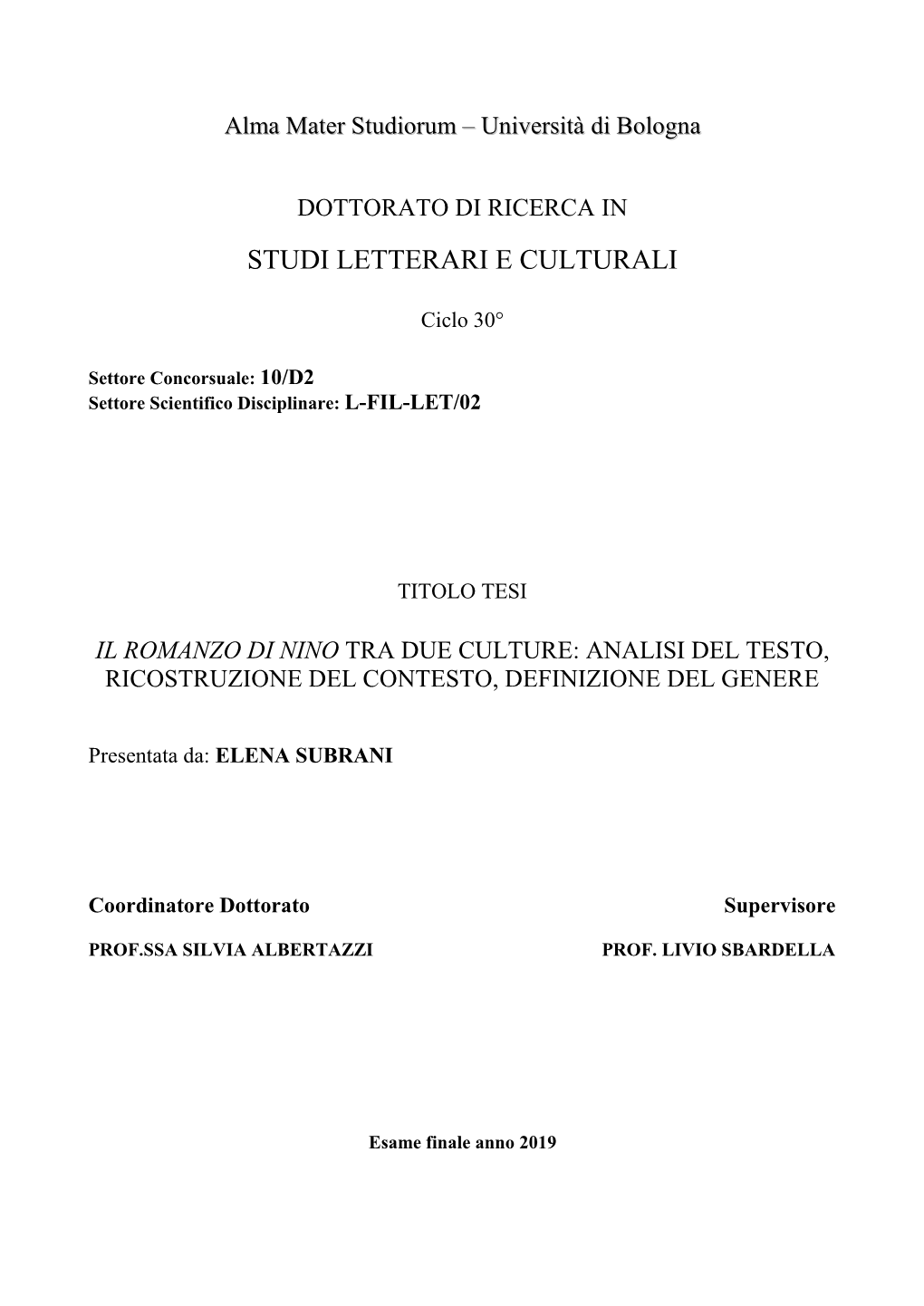 Il Romanzo Di Nino Tra Due Culture: Analisi Del Testo, Ricostruzione Del Contesto, Definizione Del Genere