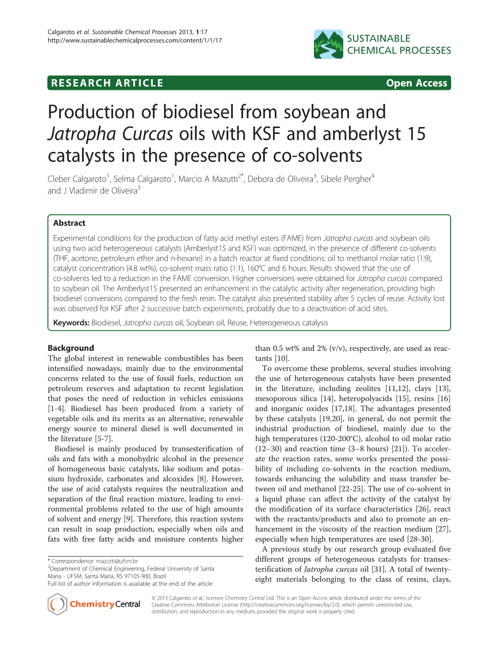 Production of Biodiesel from Soybean and Jatropha Curcas Oils with KSF
