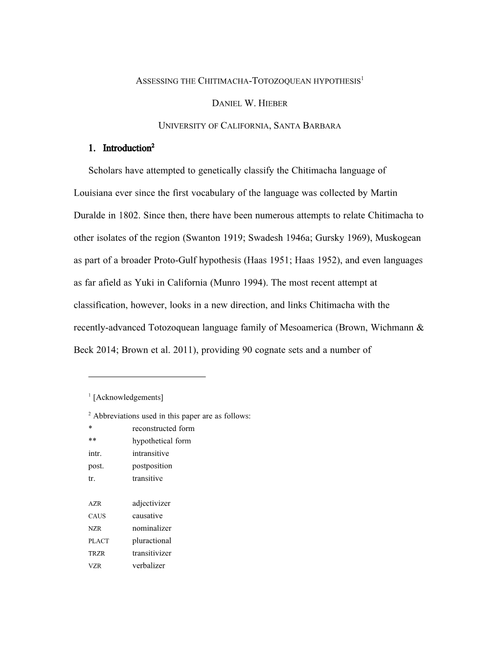 Assessing the Chitimacha-Totozoquean Hypothesis1