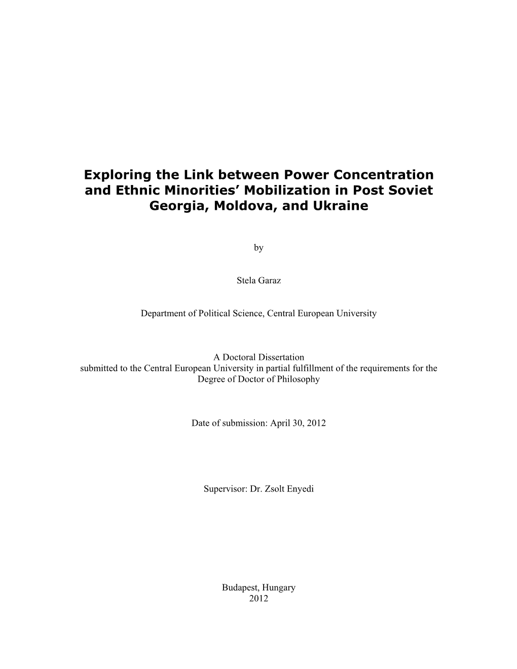 Exploring the Link Between Power Concentration and Ethnic Minorities’ Mobilization in Post Soviet Georgia, Moldova, and Ukraine