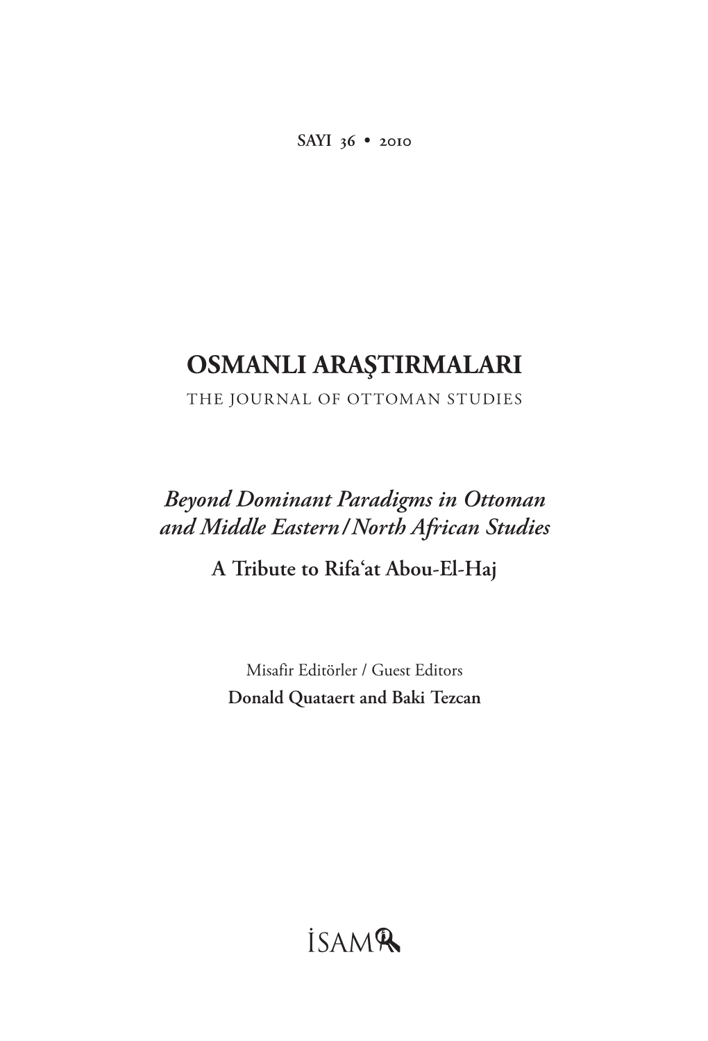 Osmanli Araştirmalari the Journal of Ottoman Studies