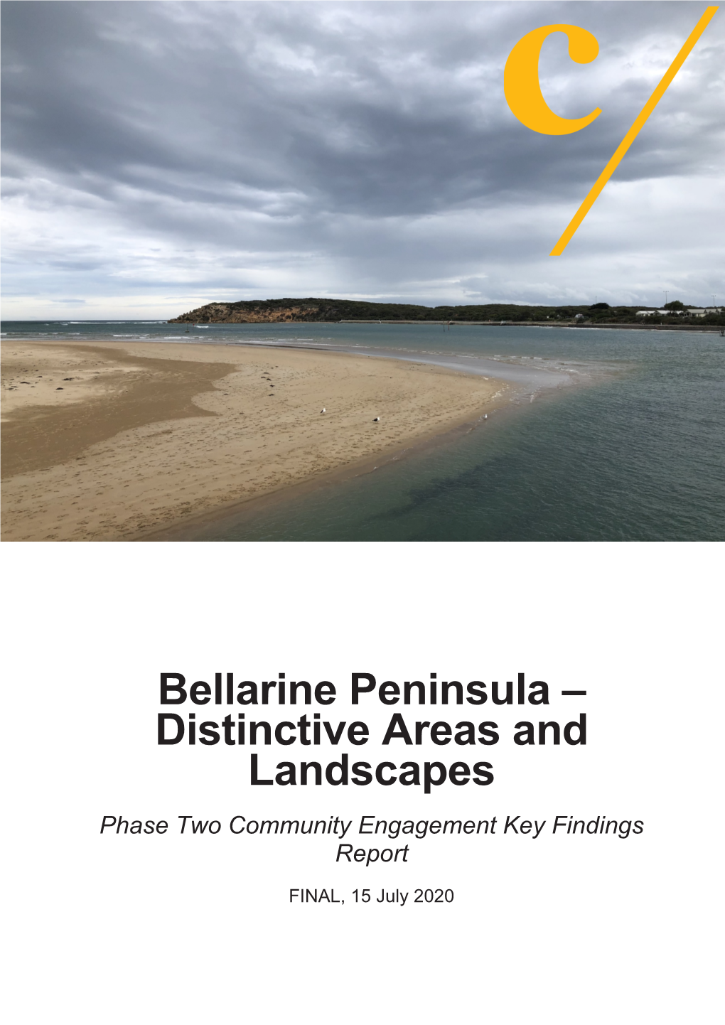 Bellarine Peninsula – Distinctive Areas and Landscapes Phase Two Community Engagement Key Findings Report