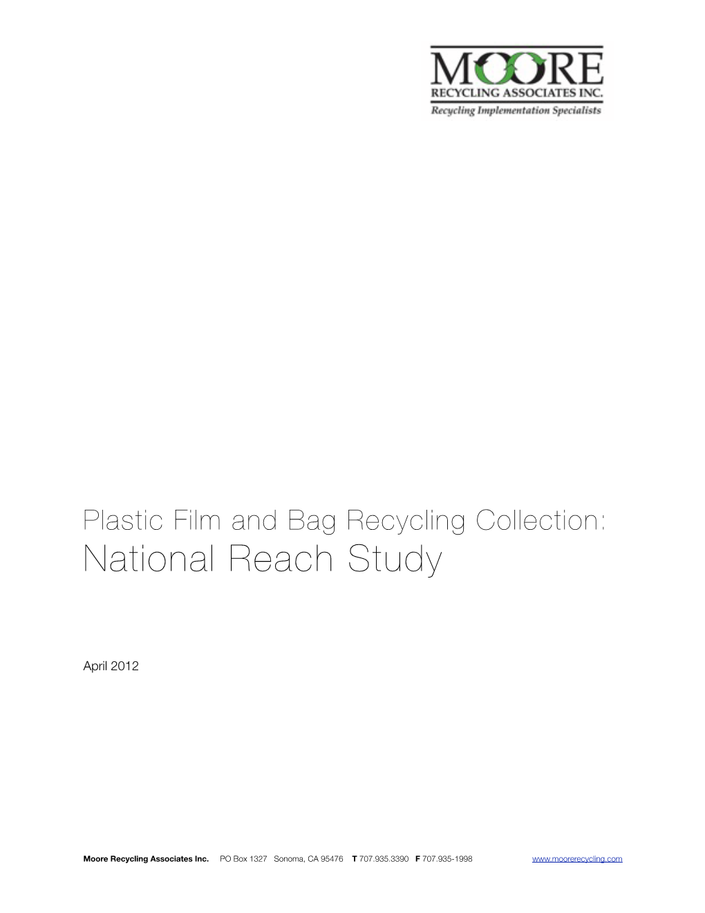 2012 Plastic Film and Bag Recycling Collection: National Reach Study