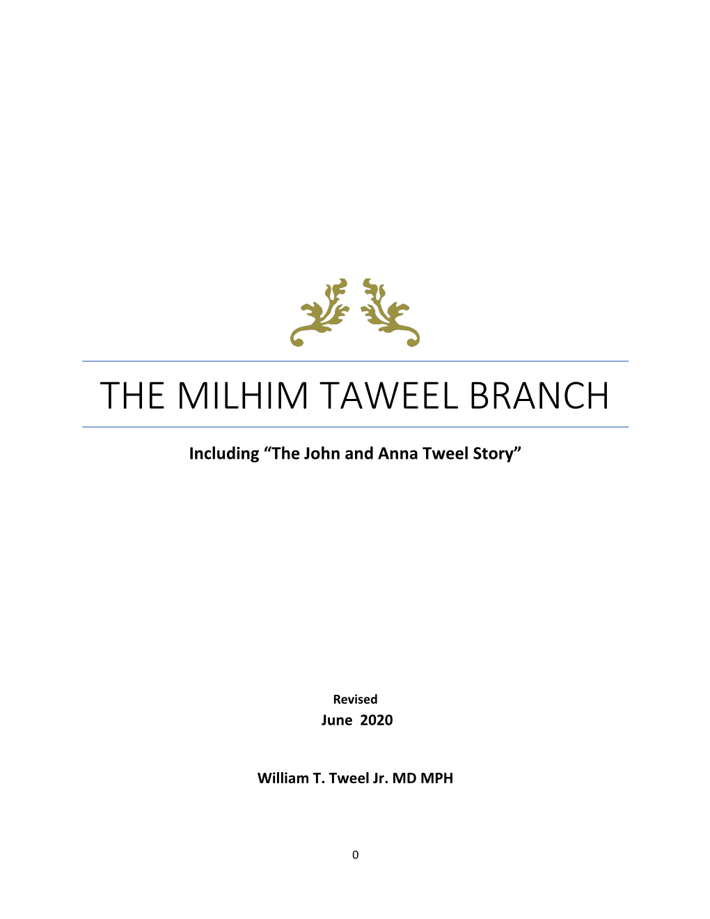 The Milhim Taweel Branch