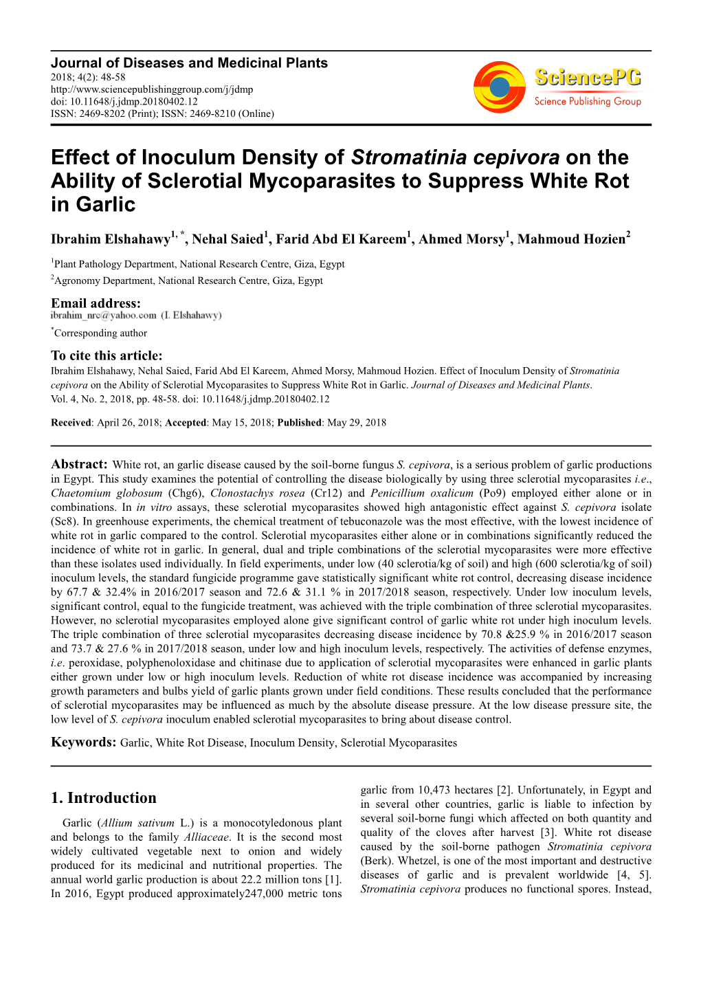 Effect of Inoculum Density of Stromatinia Cepivora on the Ability of Sclerotial Mycoparasites to Suppress White Rot in Garlic