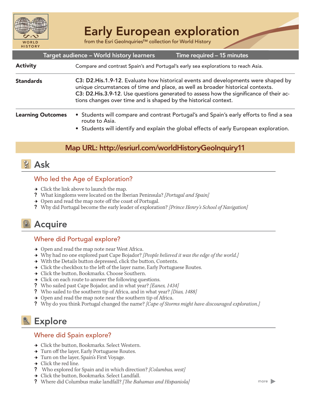 Early European Exploration WORLD from the Esri Geoinquiries™ Collection for World History HISTORY Target Audience – World History Learners Time Required – 15 Minutes
