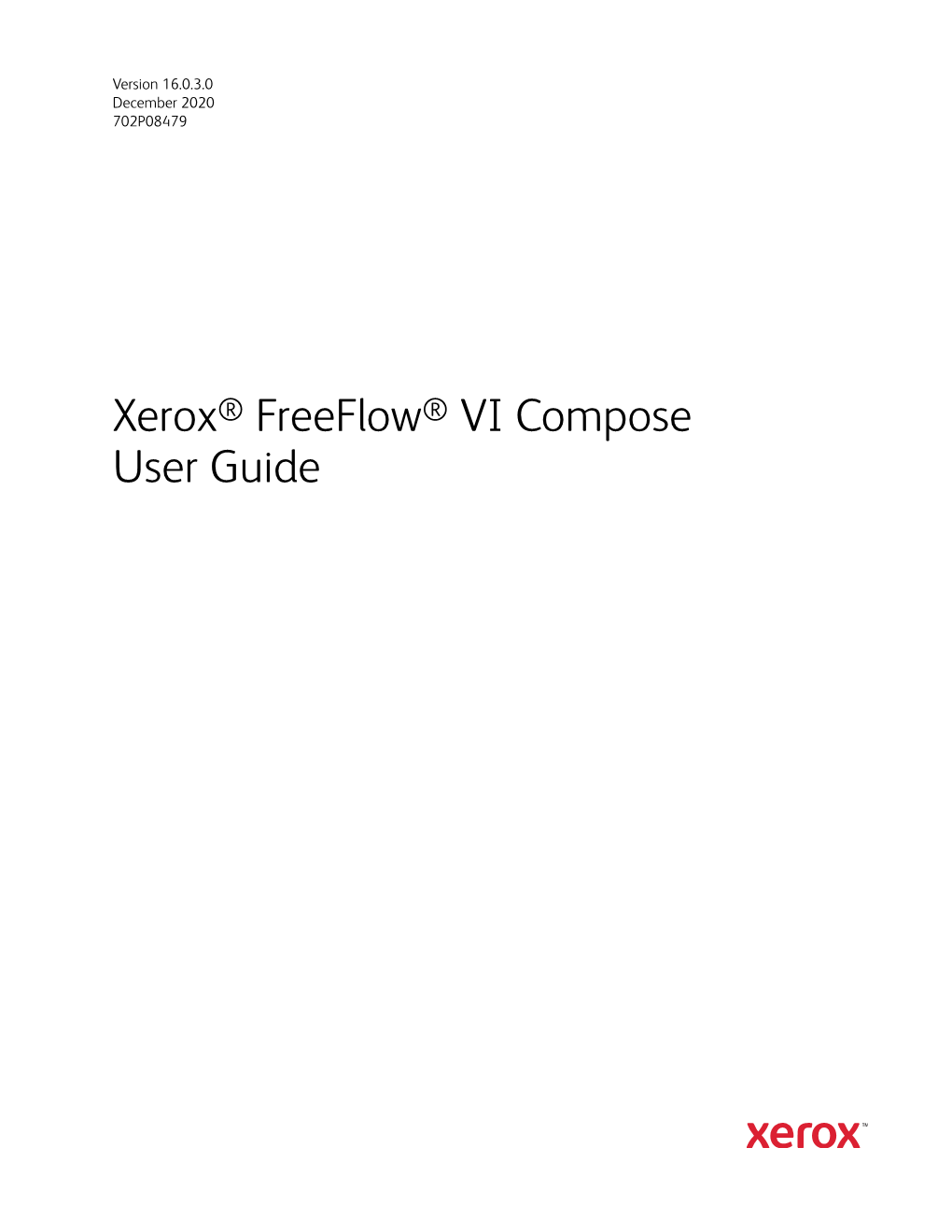 Xerox® Freeflow® VI Compose User Guide © 2020 Xerox Corporation