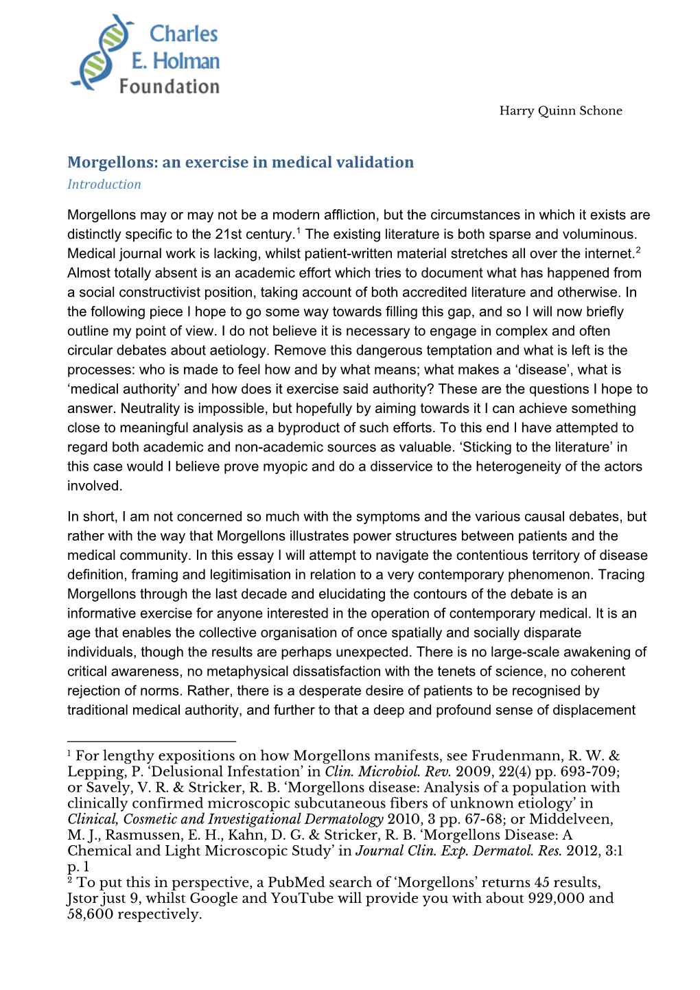 Morgellons: an Exercise in Medical Validation Introduction