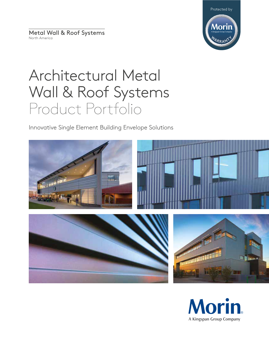 Architectural Metal Wall & Roof Systems Product Portfolio
