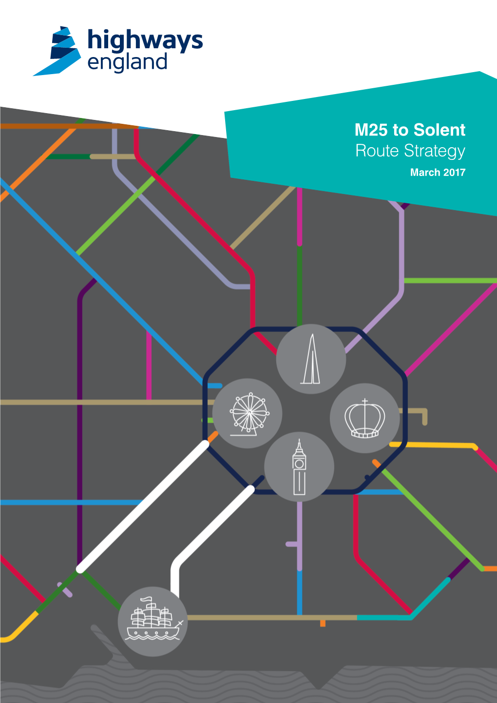 M25 to Solent Route Strategy March 2017 Contents 1