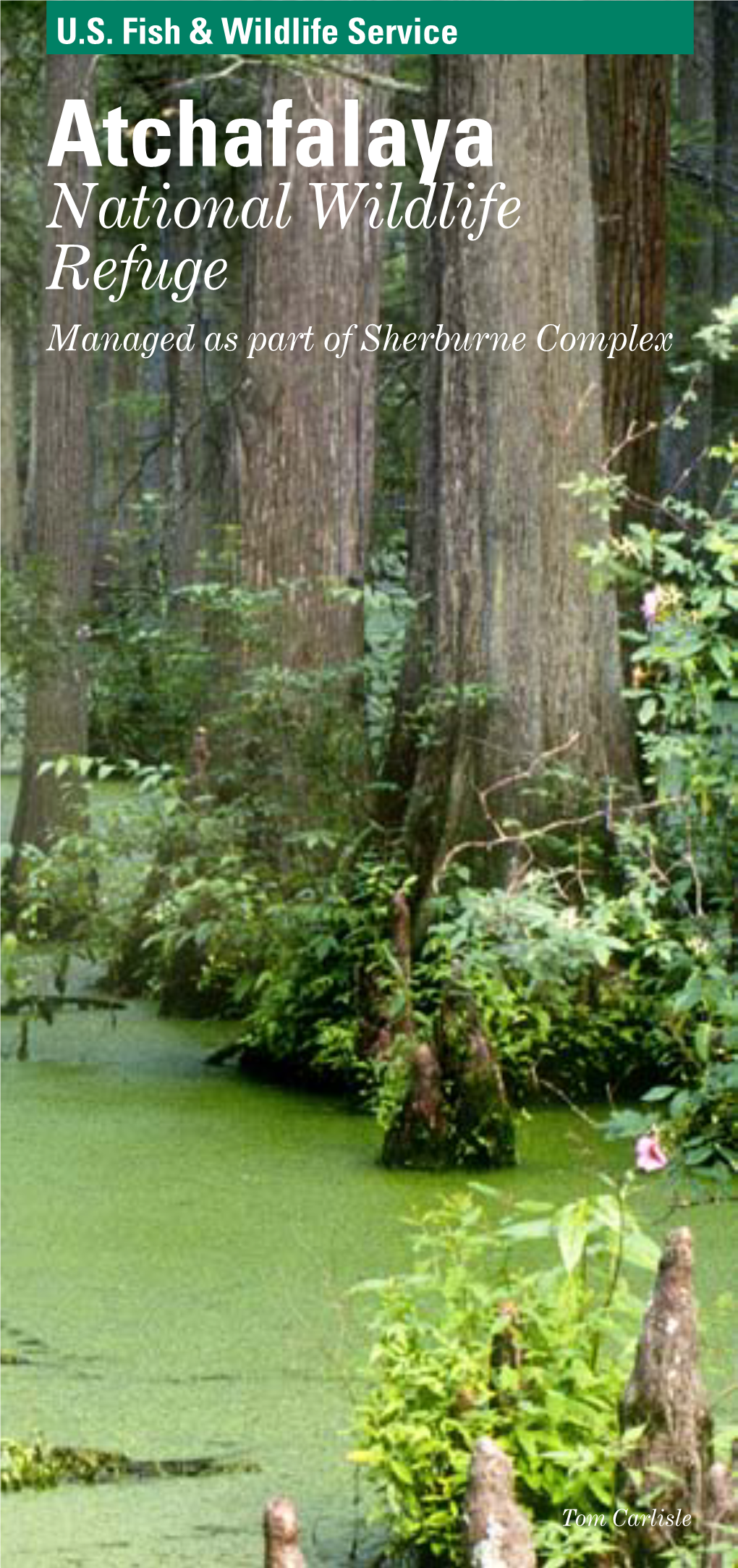 Atchafalaya National Wildlife Refuge Managed As Part of Sherburne Complex