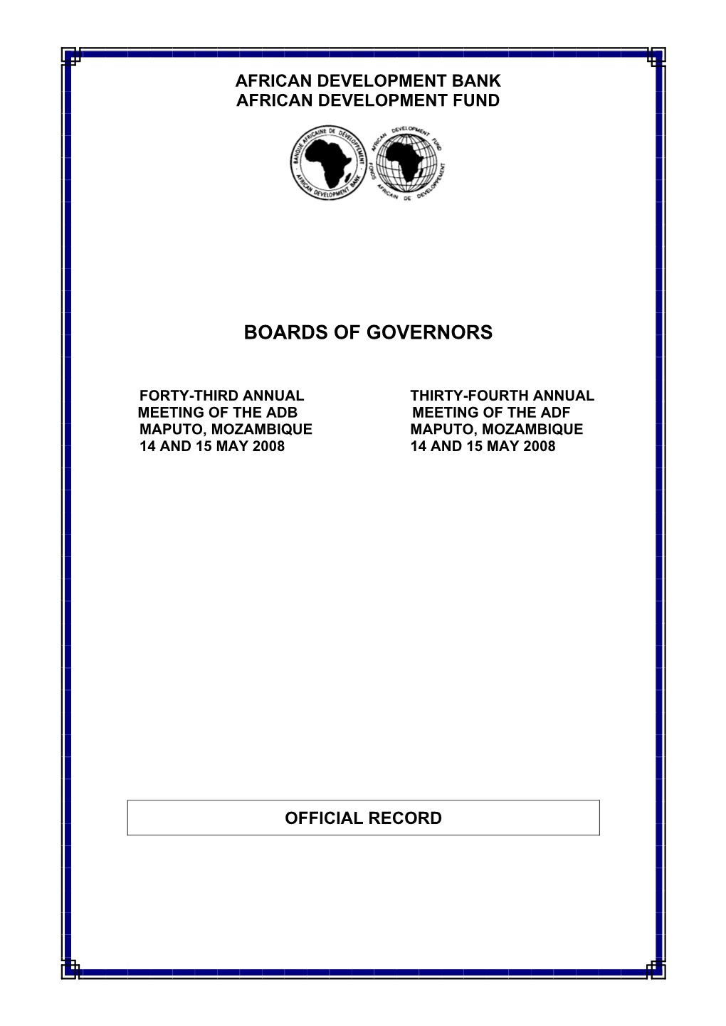 2008 Annual Meetings Official Records