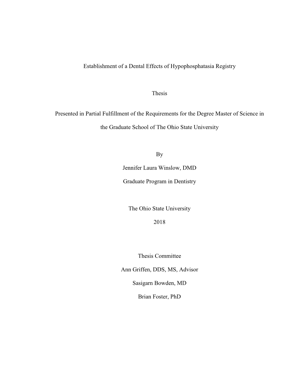 Establishment of a Dental Effects of Hypophosphatasia Registry Thesis