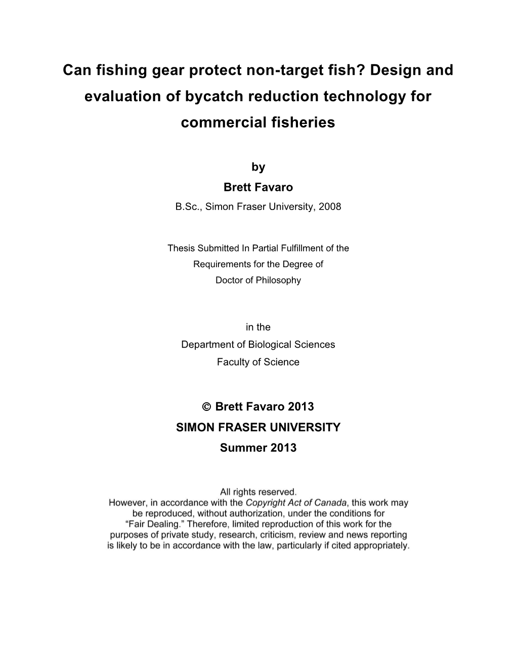 Can Fishing Gear Protect Non-Target Fish? Design and Evaluation of Bycatch Reduction Technology for Commercial Fisheries