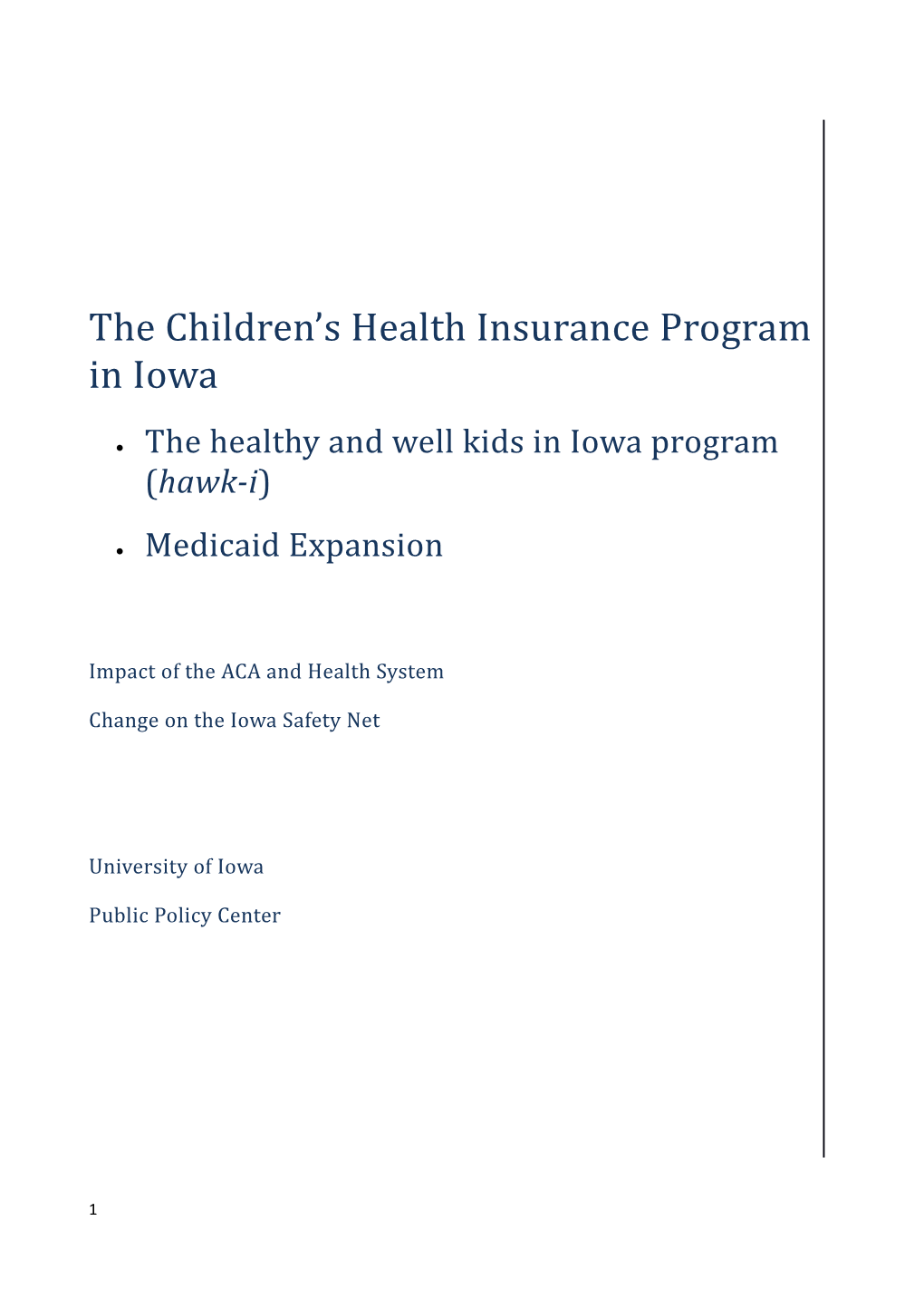 Iowa CHIP (Hawk-I), Medicaid Expansion