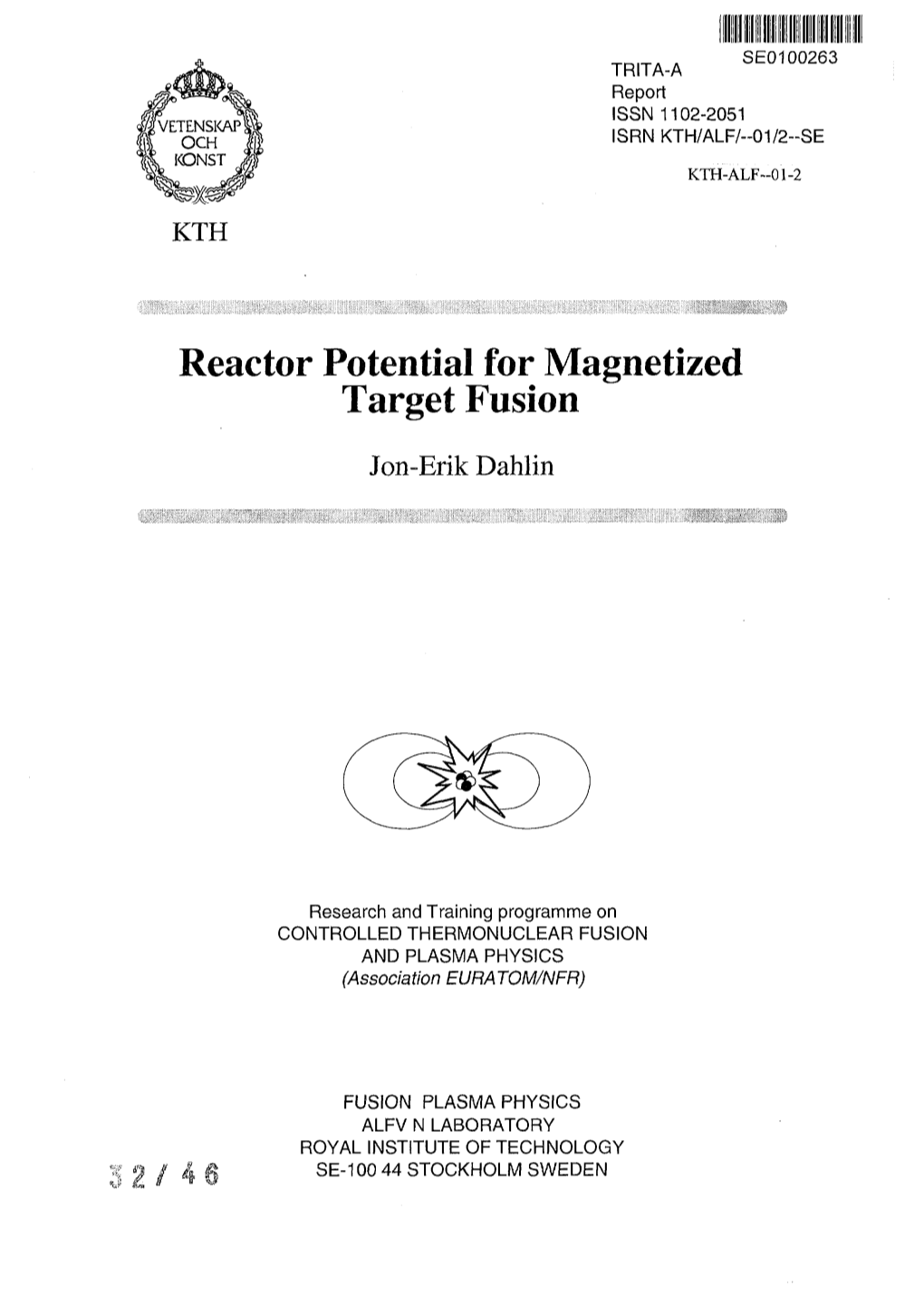 Reactor Potential for Magnetized Target Fusion