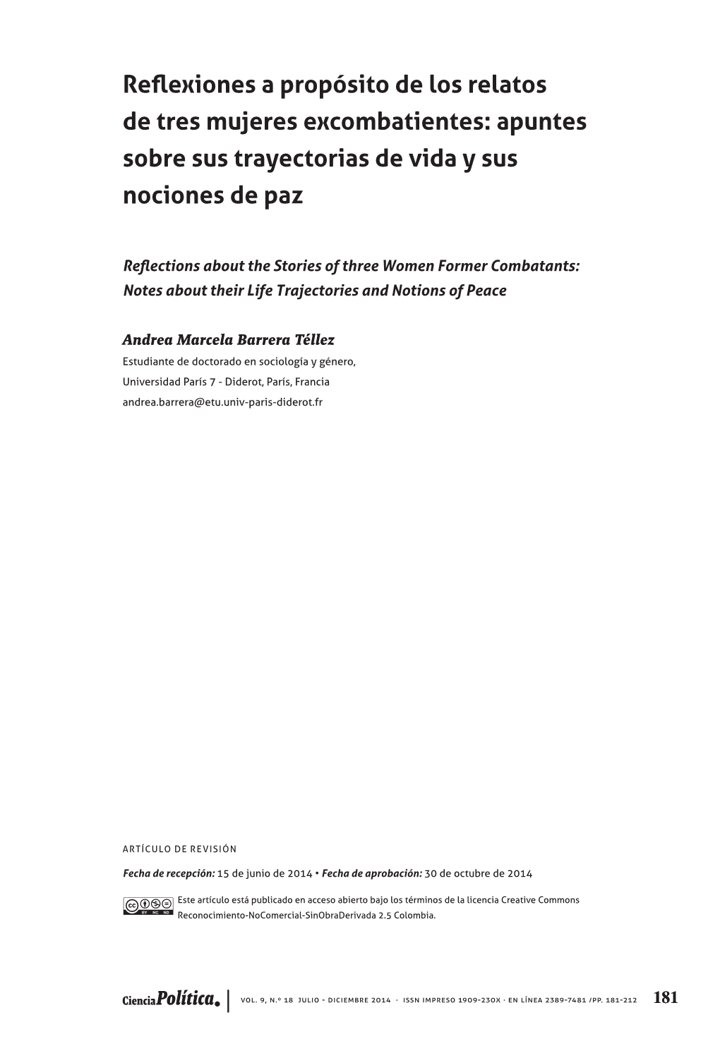 Reflexiones a Propósito De Los Relatos De Tres Mujeres Excombatientes: Apuntes Sobre Sus Trayectorias De Vida Y Sus Nociones De Paz