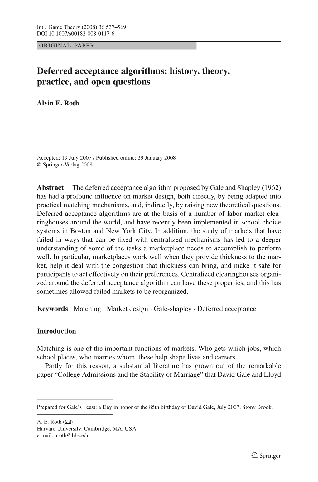 Deferred Acceptance Algorithms: History, Theory, Practice, and Open Questions