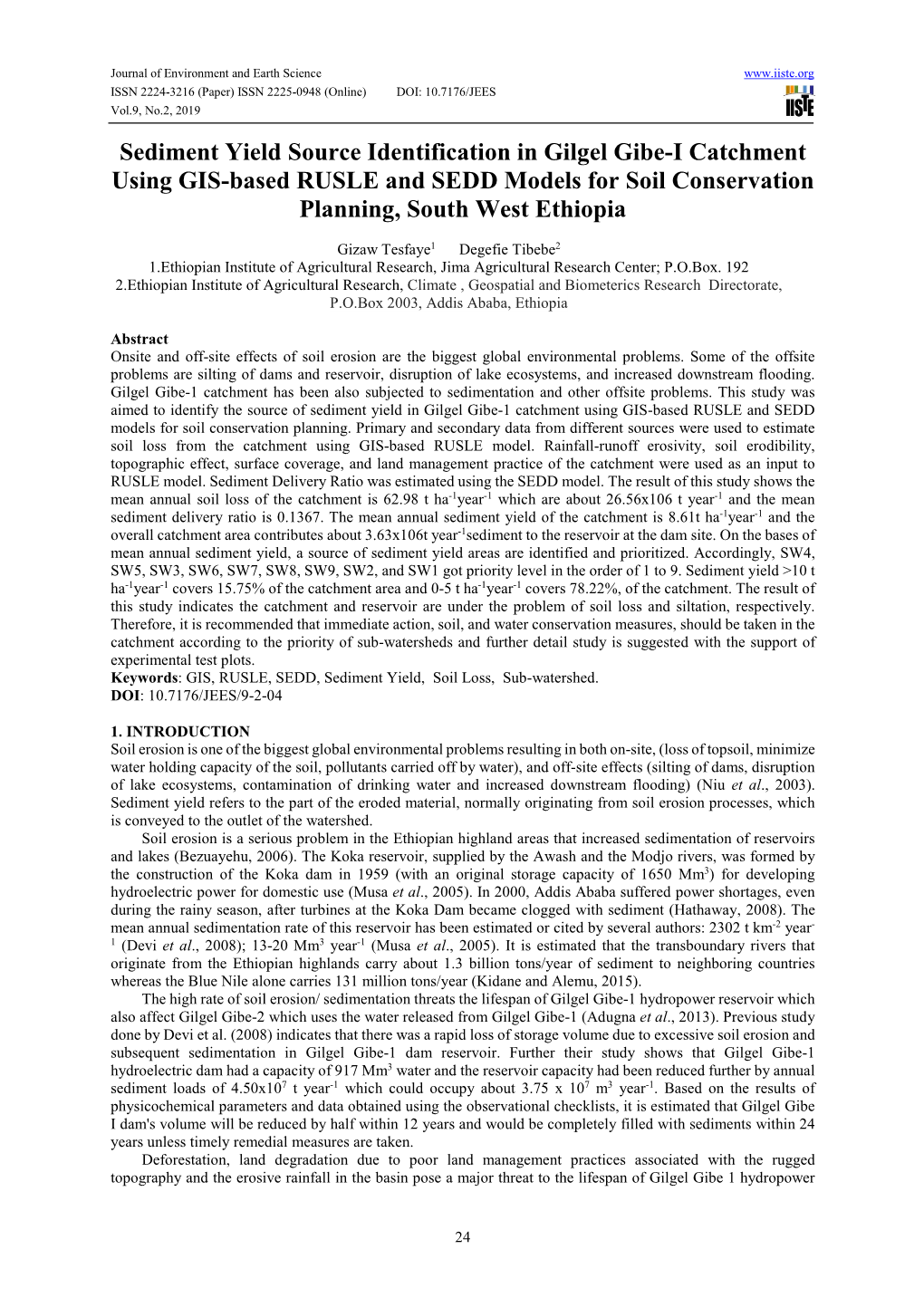 Sediment Yield Source Identification in Gilgel Gibe-I Catchment Using GIS-Based RUSLE and SEDD Models for Soil Conservation Planning, South West Ethiopia