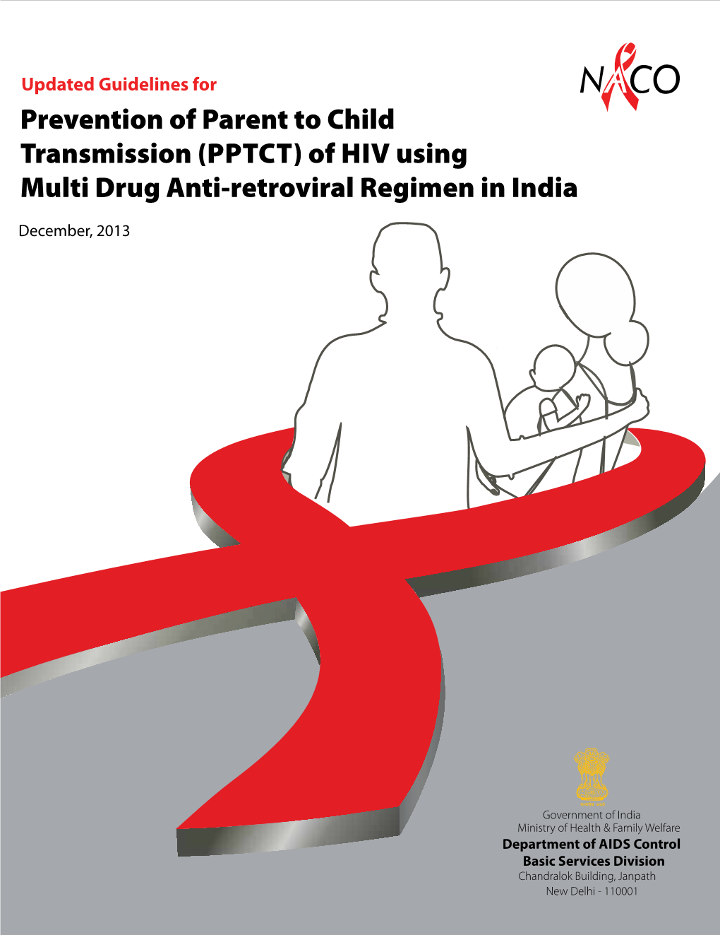 (PPTCT) of HIV Using Multi Drug Anti-Retroviral Regimen in India