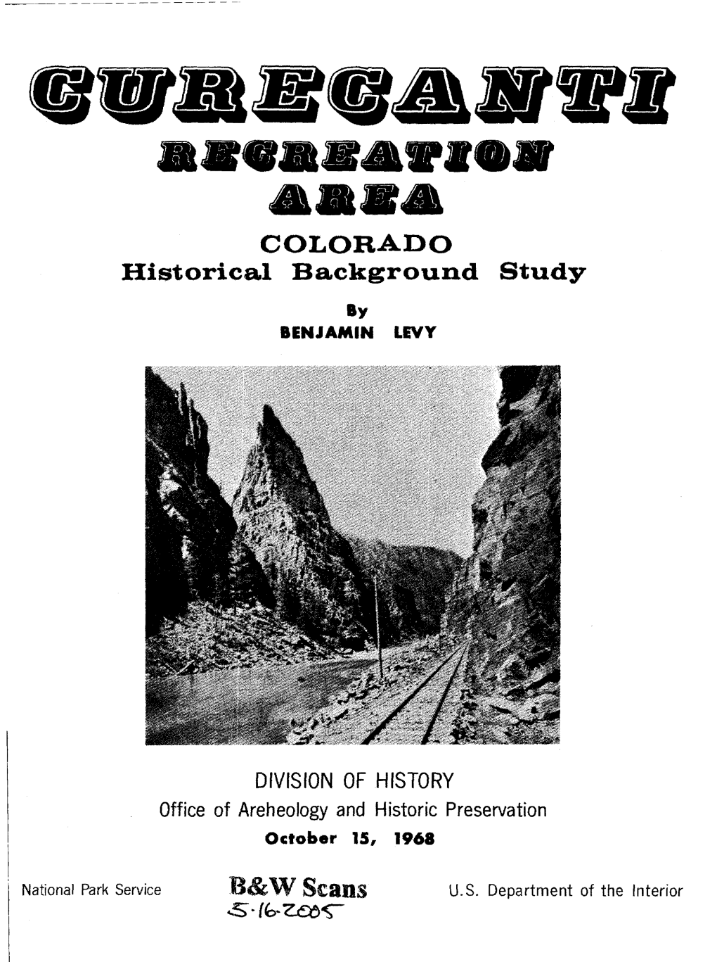 Historical Background Study, Curecanti Recreation Area, Colorado