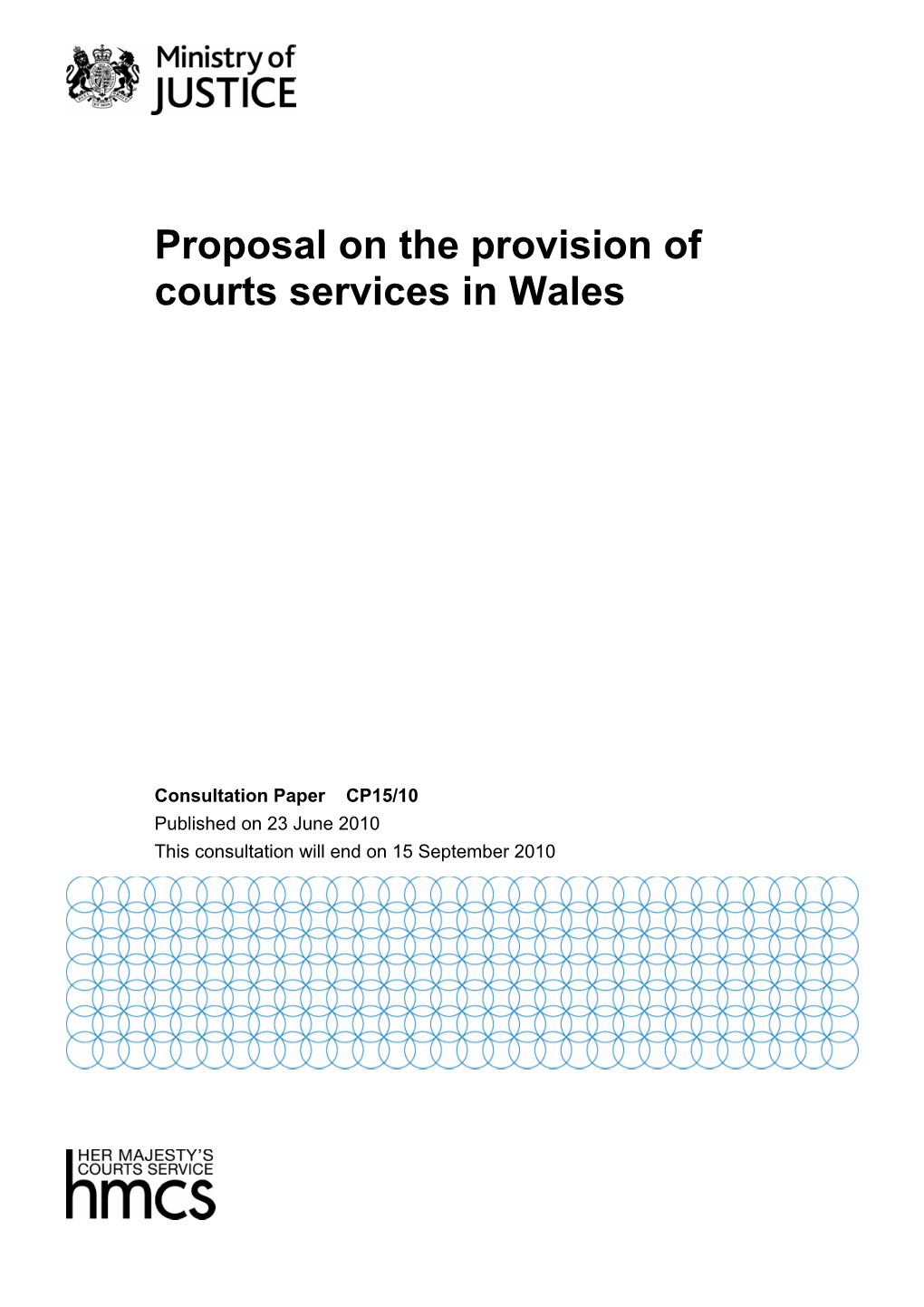 Proposal on the Provision of Courts Services in Wales