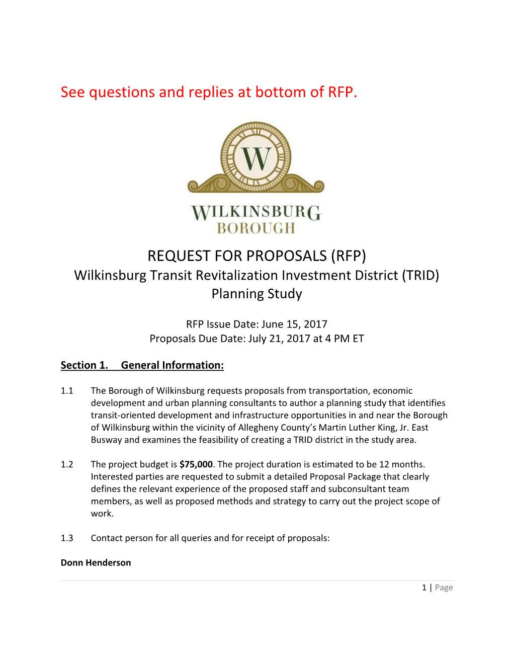 See Questions and Replies at Bottom of RFP. REQUEST FOR