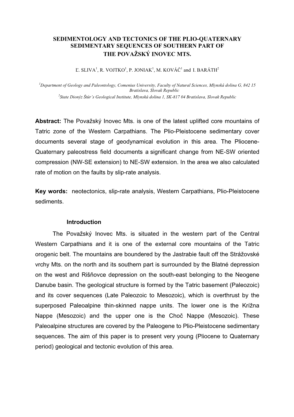 Sedimentology and Tectonics of the Plio-Quaternary Sedimentary Sequences of Southern Part of the Považský Inovec Mts