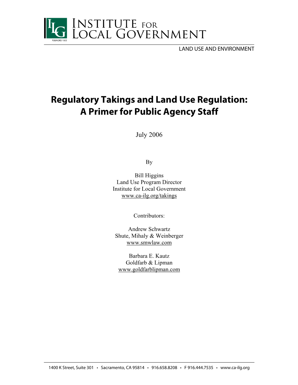 Regulatory Takings and Land Use Regulation: a Primer for Public Agency Staff