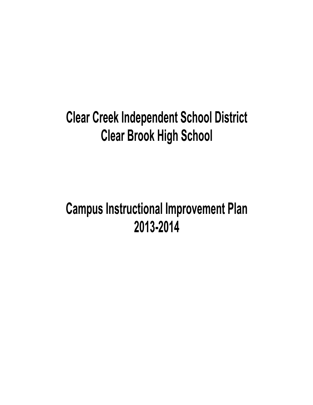 Clear Creek Independent School District Clear Brook High School