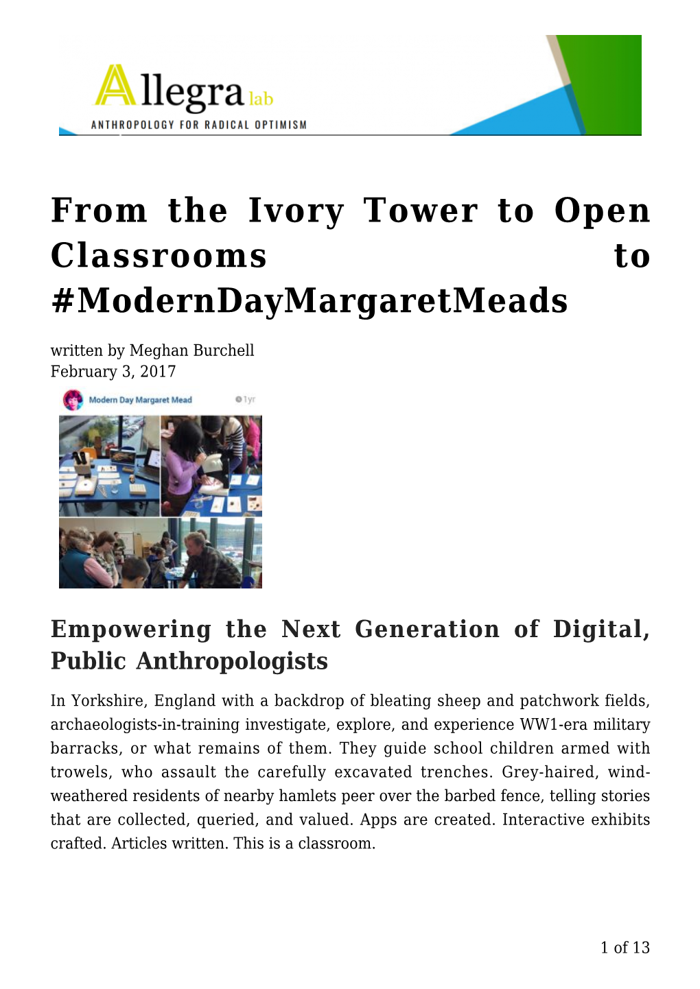 From the Ivory Tower to Open Classrooms to #Moderndaymargaretmeads Written by Meghan Burchell February 3, 2017