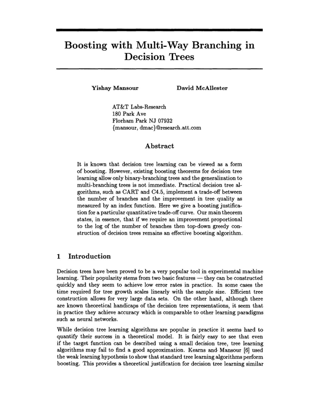 Boosting with Multi-Way Branching in Decision Trees