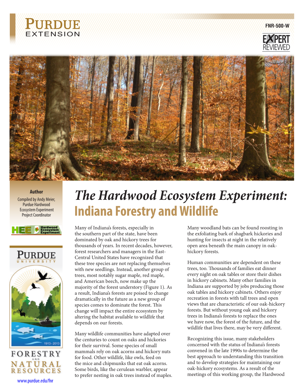 The Hardwood Ecosystem Experiment: Indiana Forestry and Wildlife