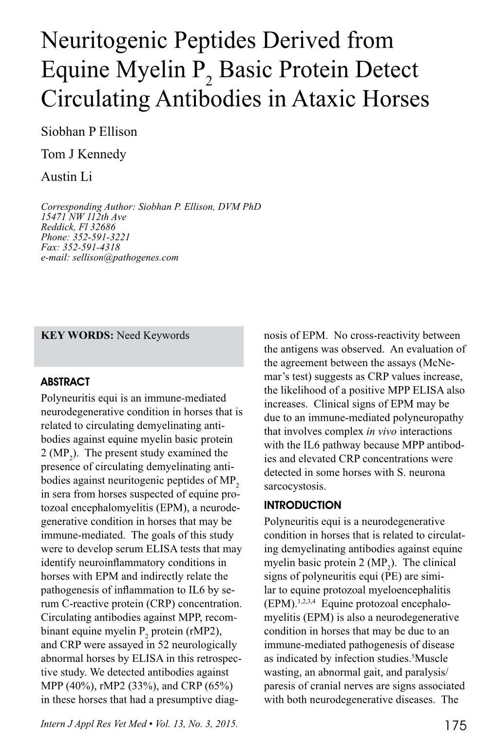 Basic Protein Detect Circulating Antibodies in Ataxic Horses Siobhan P Ellison Tom J Kennedy Austin Li