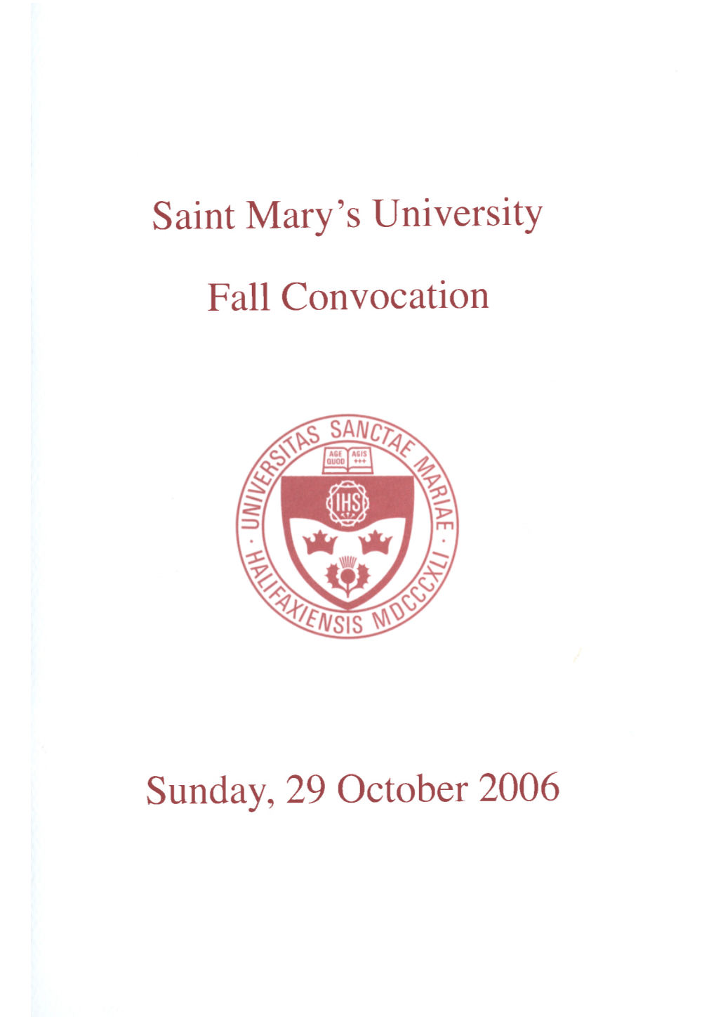 Saint Mary's University Fall Convocation Sunday, 29 October