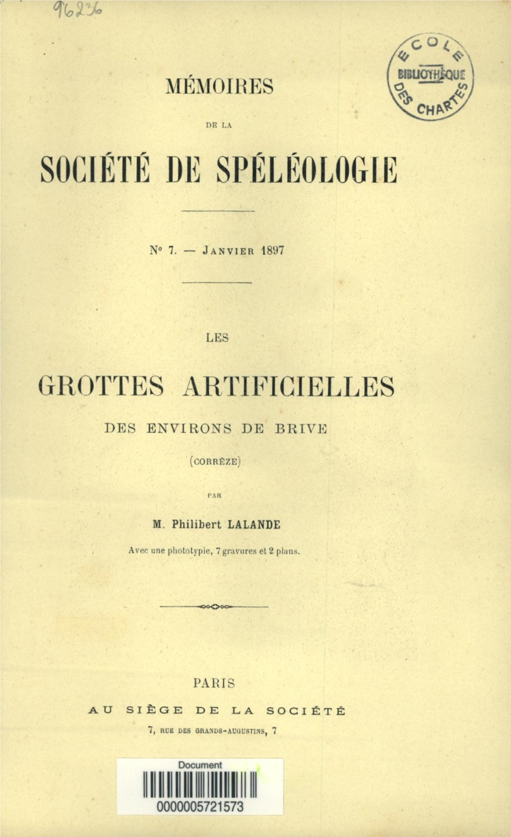 Les Grottes Artificielles Des Environs De Brive, Correze