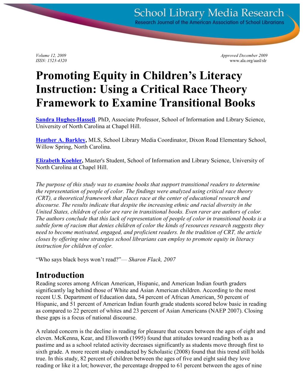 Promoting Equity in Children's Literacy Instruction: Using a Critical